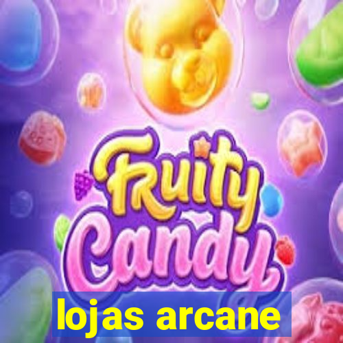 lojas arcane